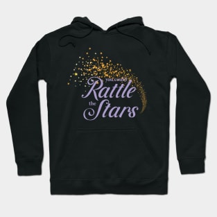 You Could Rattle the Stars (lilac) Hoodie